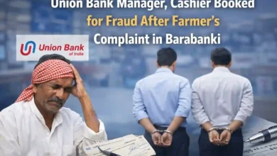 Union Bank Manager, Cashier Booked for Fraud After Farmer’s Complaint in Barabanki