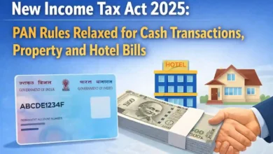 New Income Tax Act 2025: PAN Rules Relaxed for Cash Transactions, Property and Hotel Bills