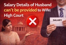 Salary Details of Husband can't be provided to Wife