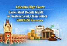 Calcutta High Court: Banks Must Decide MSME Restructuring Claim Before SARFAESI Recovery