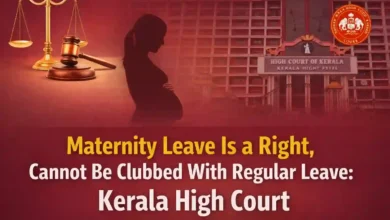 Maternity Leave Is a Right, Cannot Be Clubbed With Regular Leave: Kerala High Court