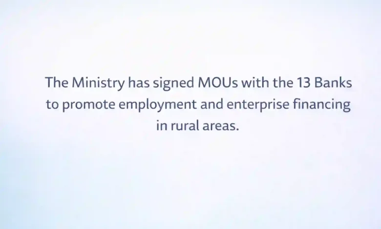 Govt signs MoU with 13 Banks to promote Employment in Rural Areas