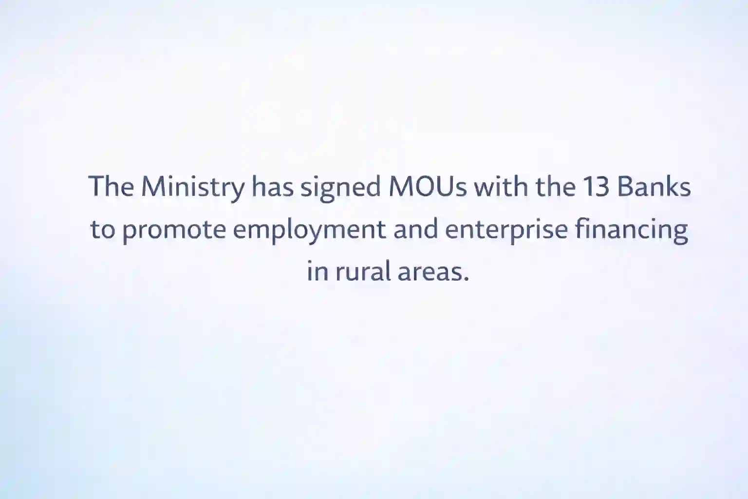 Govt signs MoU with 13 Banks to promote Employment in Rural Areas