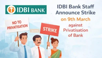 IDBI Bank Staff announce strike on 9th March against Privatisation of Bank