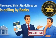 RBI releases Strict Guidelines on Mis-selling by Banks, No incentives to Bank Staff, No Call after 6 PM