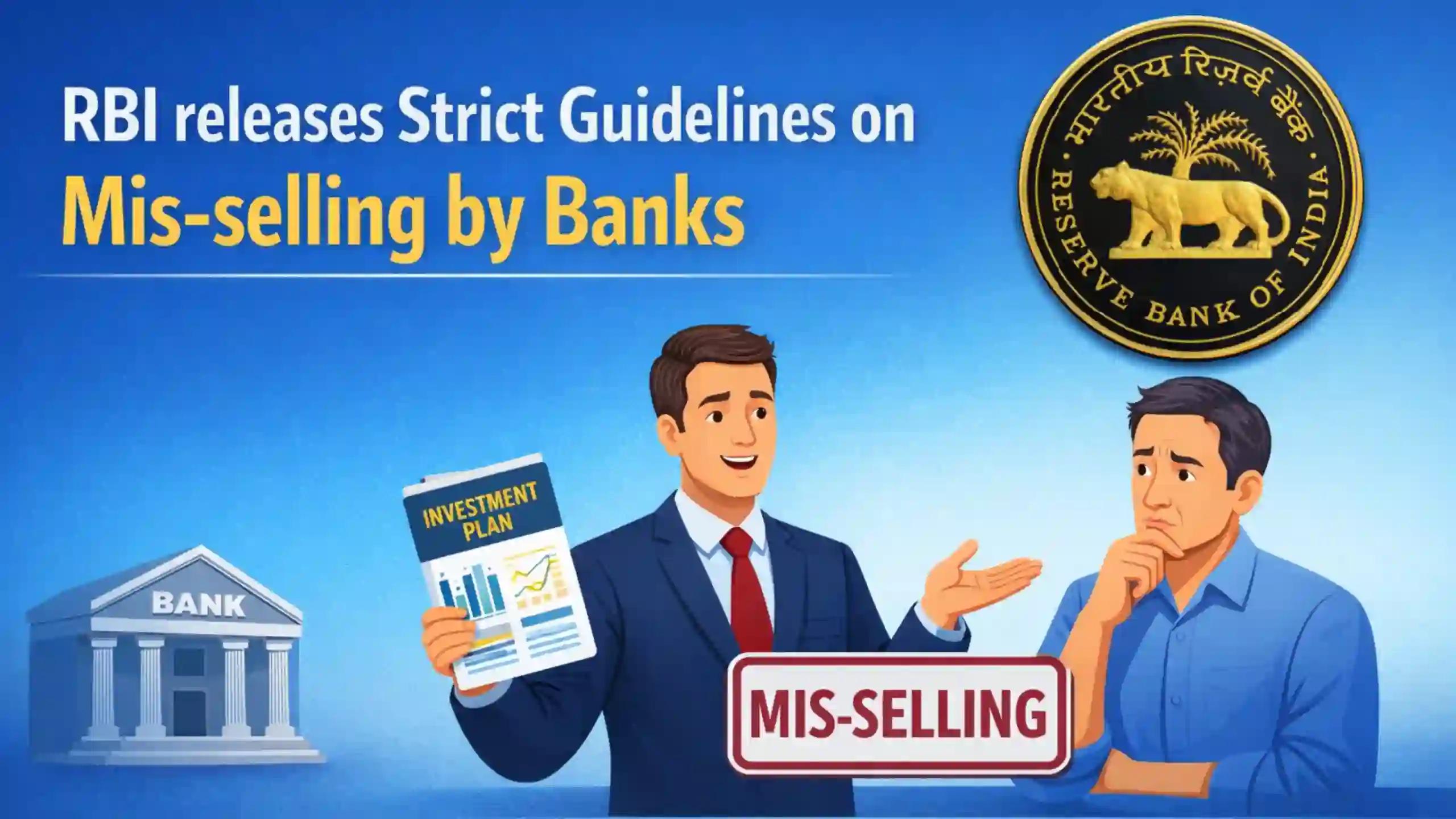 RBI releases Strict Guidelines on Mis-selling by Banks, No incentives to Bank Staff, No Call after 6 PM