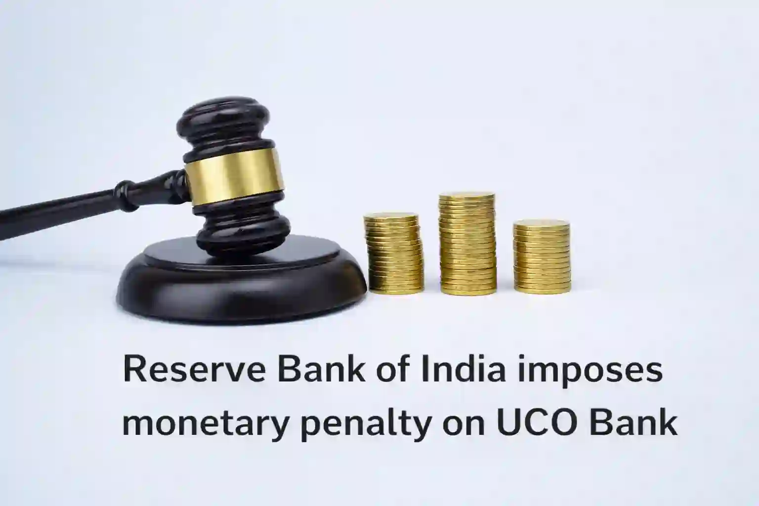 Reserve Bank of India imposes monetary penalty on UCO Bank