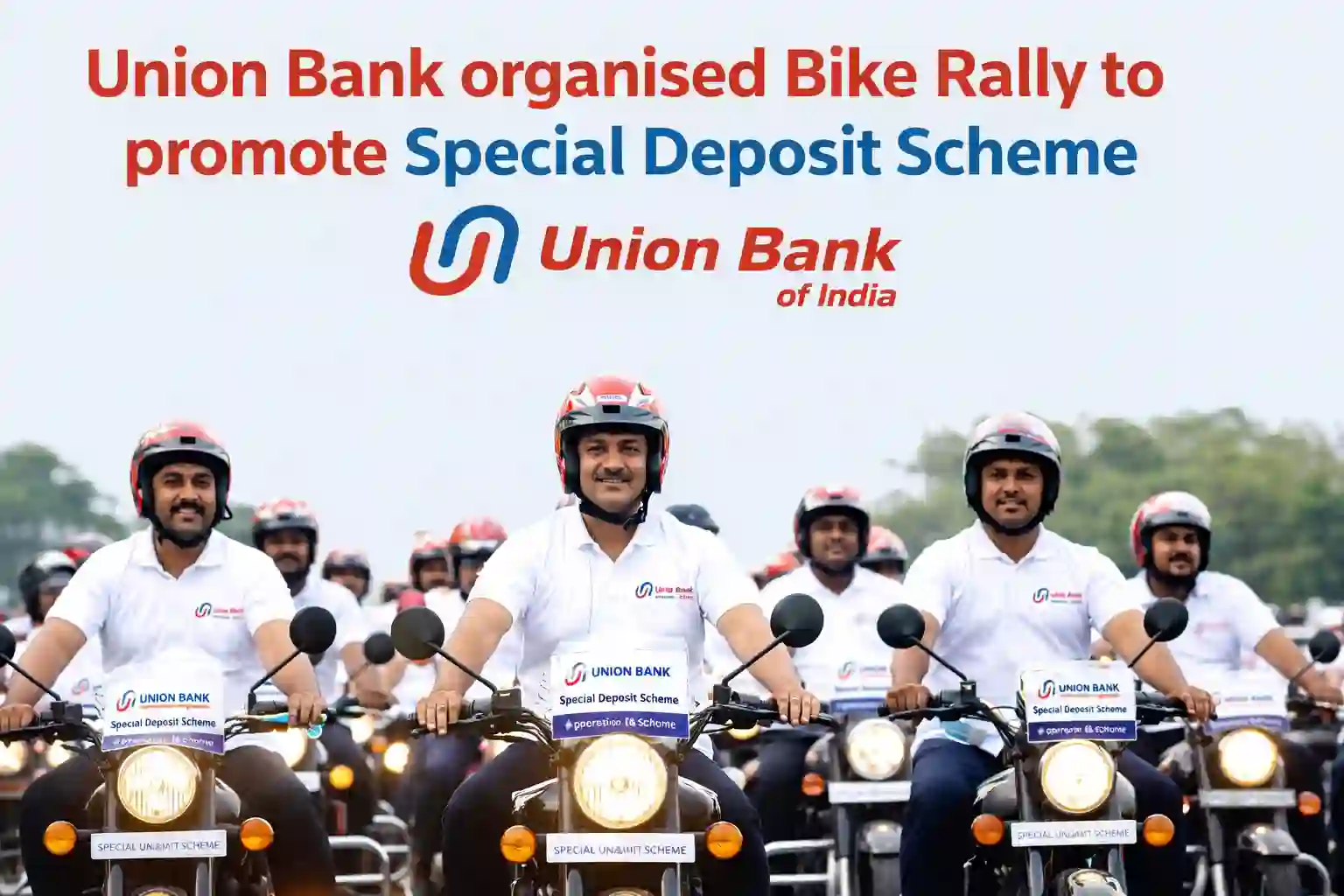 Union Bank organised Bike Rally to promote Special Deposit Scheme