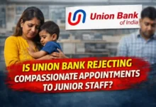 Is Union Bank rejecting Compassionate Appointments to Junior Staff?