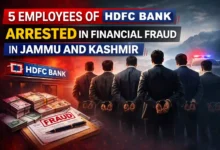 5 Employees of HDFC Bank arrested in Financial Fraud in Jammu and Kashmir