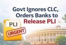Govt ignores CLC, orders Banks to release PLI