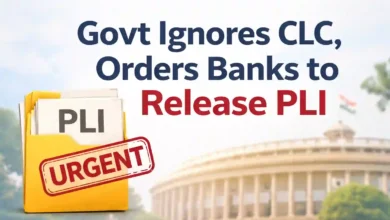 Govt ignores CLC, orders Banks to release PLI