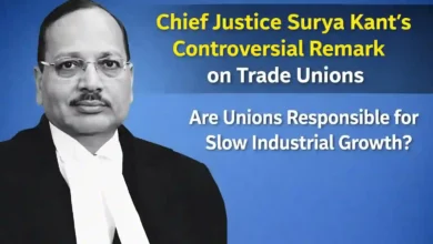 Chief Justice Surya Kant's Controversial Remark on Trade Unions, Are Unions responsible for Slow Industrial Growth?