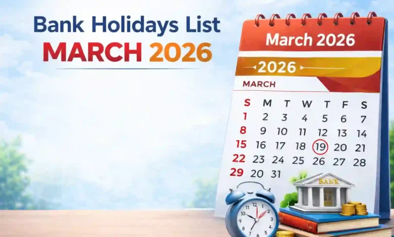 Bank Holidays List March 2026