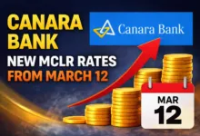 Canara Bank Revises MCLR Rates, Changes Effective from March 12