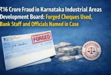 ₹16 Crore Fraud in Karnataka Industrial Areas Development Board: Forged Cheques Used, Bank Staff and Officials Named in Case