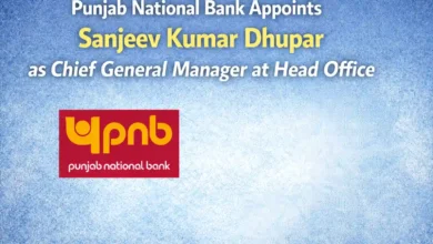Punjab National Bank Appoints Sanjeev Kumar Dhupar as Chief General Manager at Head Office