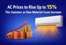 AC Prices to Rise Up to 15% This Summer as Raw Material Costs Increase
