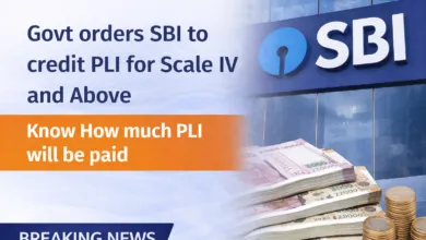 Govt orders SBI to credit PLI for Scale IV and Above, Know How much PLI will be paid