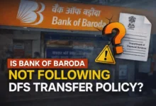 Is Bank of Baroda not following DFS Transfer Policy?