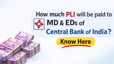 How much PLI will be paid to MD&EDs of Central Bank of India? Know Here