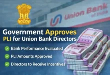 Government Approves PLI for Union Bank Directors