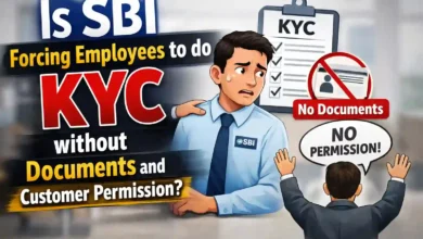 Is SBI forcing employees to do KYC without Documents and Customer Permission?