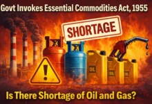 Govt invokes Essential Commodities Act 1955? Is there shortage of Oil and Gas?