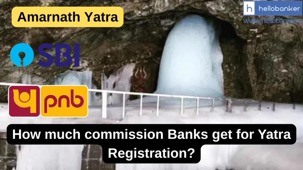How much commission Banks get for Amarnath Yatra Registration?