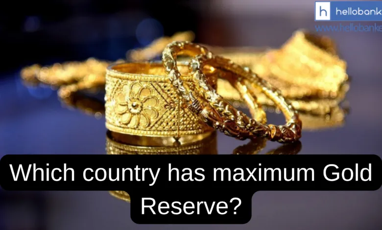 Which country has maximum Gold Reserve?