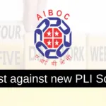 AIBOC Announces Protest Against New PLI Scheme