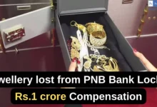 Jewellery lost, Locker allotted to Someone else; PNB ordered to pay Rs.1 cr compensation
