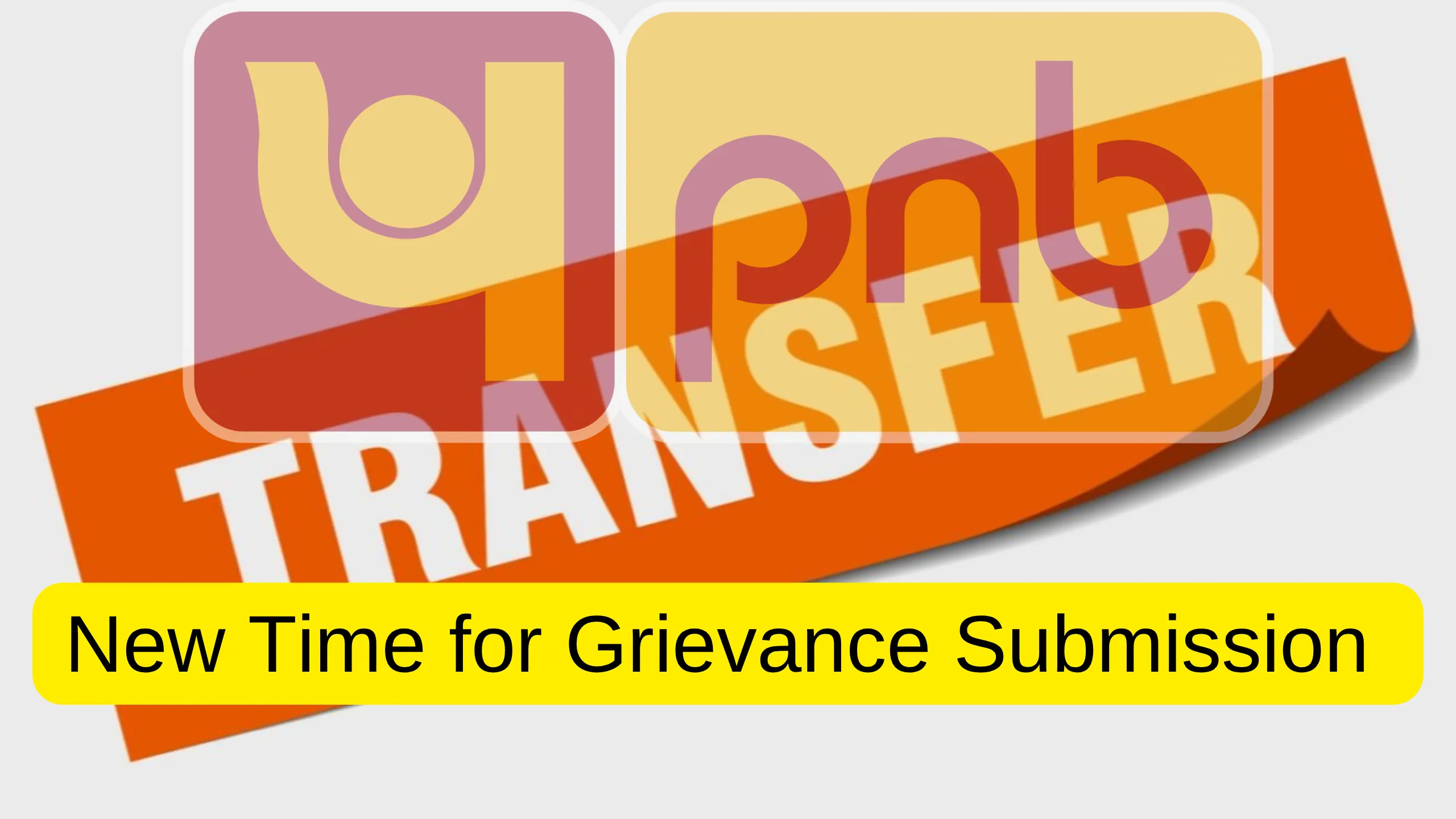 PNB makes strict rules for Grievances on Transfers