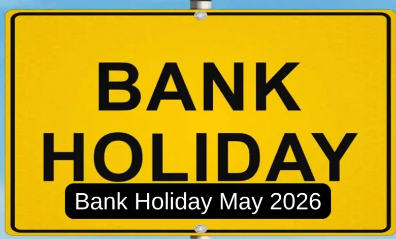 Bank Holidays May 2026 Complete List State Wise