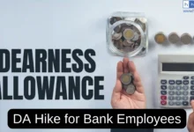DA for Bank Employees increased 0.70%,