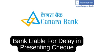 Bank Liable For Delay in Presenting Cheque