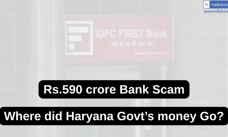 Rs.590 crore Bank Scam: Where did Haryana Govt’s money Go?