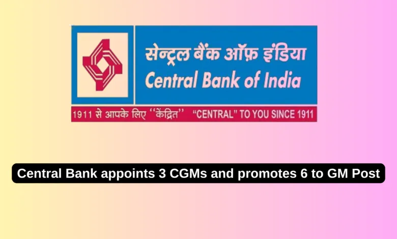 Central Bank appoints 3 CGMs and promotes 6 to GM Post