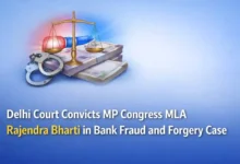Delhi Court Convicts MP Congress MLA Rajendra Bharti in Bank Fraud and Forgery Case