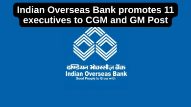 Indian Overseas Bank promotes 11 executives to CGM and GM Post