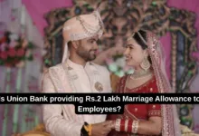 Is Union Bank providing Rs.2 Lakh Marriage Allowance to Employees?