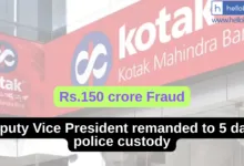 Kotak Bank Deputy Vice President remanded to 5 days police custody