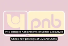 PNB changes Assignments of Senior Executives, Check new postings of GM and CGMs