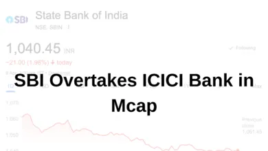 SBI Overtakes ICICI in Mcap, becomes 2nd largest Bank as per Mcap