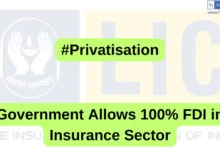 Government Allows 100% FDI in Insurance Sector