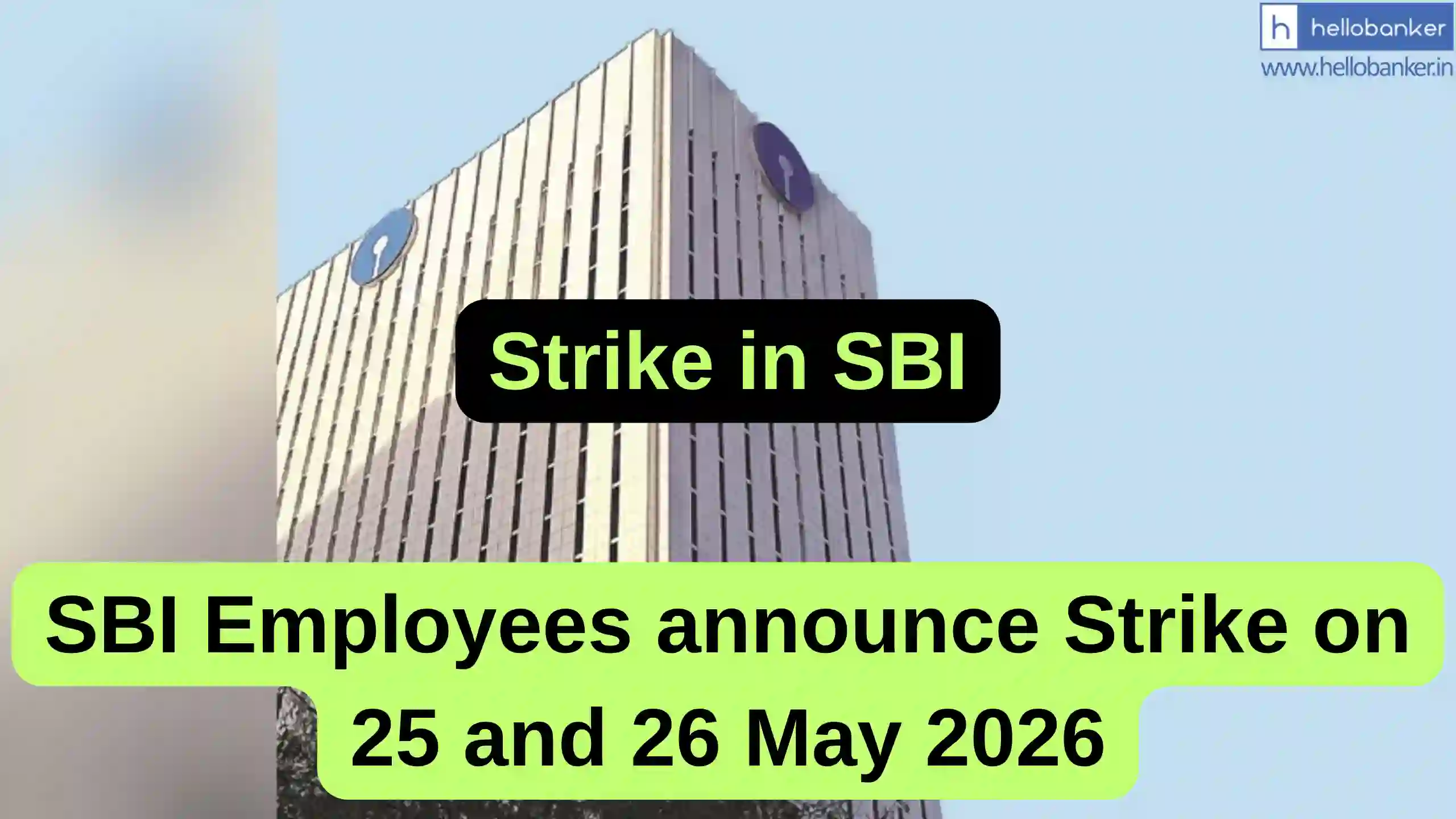 SBI Employees announce Strike on 25 and 26 May 2026