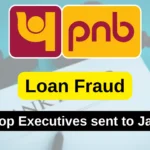 CBI Court Convicts Top Executives of Punjab National Bank in Loan Fraud Case