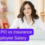 Comparison of Salary of Bank PO with Insurance Employees