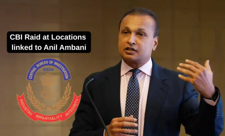 Breaking! CBI raids 17 locations in Mumbai linked to Anil Ambani and Reliance Group