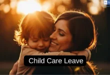 Central Government Employees get paid Child Care Leave upto 2 years